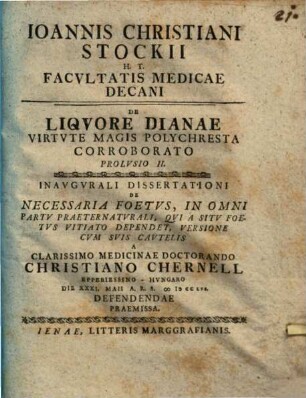 Ioannis Christiani Stockii H.T. Facvltatis Medicae Decani De Liquore Dianae Virtvte Magis Polychresta Corroborato, Prolusio 2