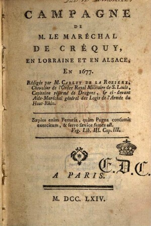 Campagne de M. le Maréchal de Créquy, en Lorraine et en Alsace en 1677