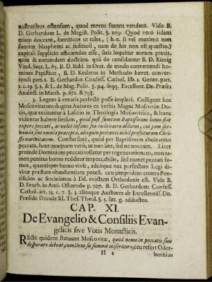 Cap. XI. De Evangelio & Consiliis Evangelicis five Votis Monasticis.