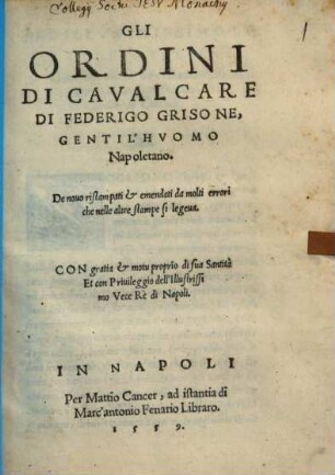 Gli Ordini Di Cavalcare Di Federigo Grisone, Gentil'Hvomo Napoletano