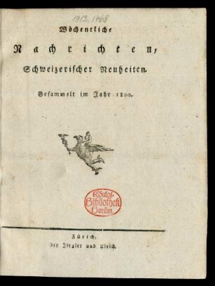 1800: Wöchentliche Nachrichten Schweizerischer Neuheiten
