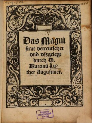 Das Magnificat verteutschet vnd vszgelegt