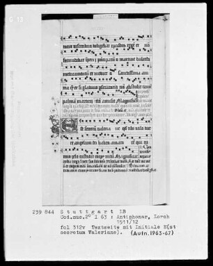 Antiphonarium (Benediktinerhandschrift) — Initiale E (st sevretum Valeriane), Folio 312 verso