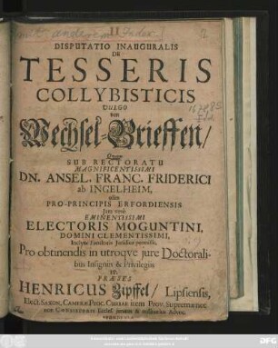 Disputatio Inauguralis De Tesseris Collybisticis Vulgo von Wechsel-Brieffen