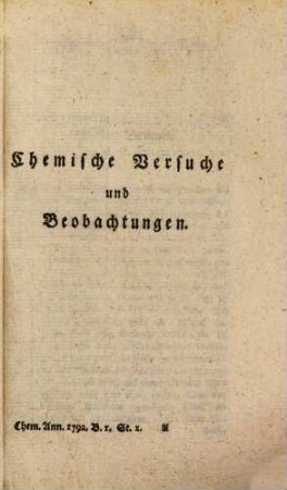 Chemische Annalen für die Freunde der Naturlehre, Arzneygelahrtheit, Haushaltungskunst und Manufakturen. 1792,1