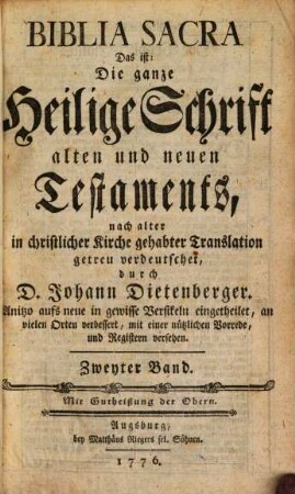 Biblia sacra, Das ist: Die ganze Heilige Schrift alten und neuen Testaments, [4]. Zweyter Band