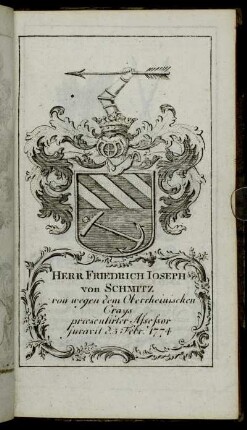 Herr Friedrich Ioseph von Schmitz[...] - Herr Carl Georg von Riedesel Freÿherr zu Eisenbach,[...]