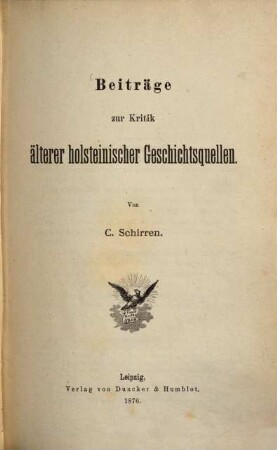 Beiträge zur Kritik älterer holsteinischer Geschichtsquellen