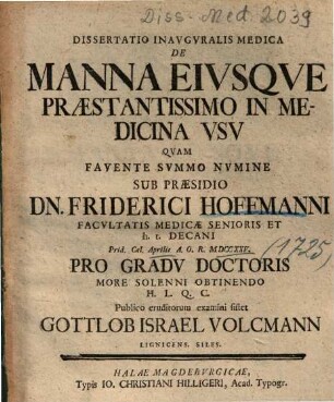 Dissertatio Inavgvralis Medica De Manna Eivsqve Praestantissimo In Medicina Vsv