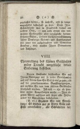 VIII. Ehrenrettung des schönen Geschlechts wider Trencks vorgebliche totale Eroberung desselben.