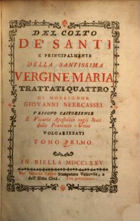 Del colto de' santi e principalmente della santissima vergine Maria trattati quattro, 1