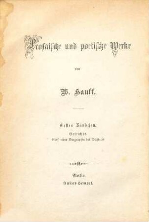 Prosaische und poetische Werke, 1. Gedichte : nebst einer Biographie des Dichters