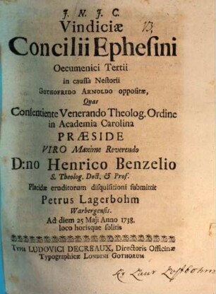Vindiciae concilii Ephesini oecumenici tertii in caussa Nestorii Gothofrido Arnoldo oppositae