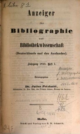 Anzeiger für Bibliographie und Bibliothekwissenschaft. 1853, 1853 (1854)
