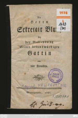 An Herrn Sekretair Blum bey der Vollendung Seiner liebenswürdigen Gattin