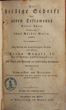 Die heilige Schrift des alten Testaments, 1. Die fünf Bücher Mosis