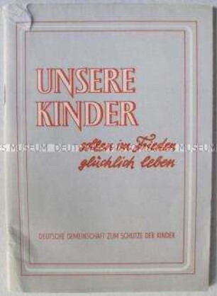 Dokumente des Nationalkongresses der Deutschen Gemeinschaft zum Schutze der Kinder im Januar 1952