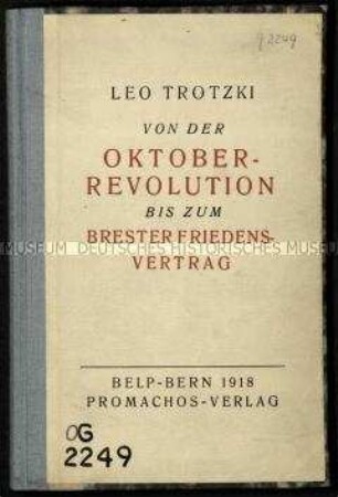 Russische Schrift über Ursachen, Verlauf und Sinn der russischen Oktoberrevolution in deutscher Übersetzung