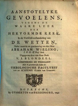 Aanstotelyke Gevoelens tegens de waare leer der hervormde kerk, in de Verschilverhandeling van de wetten