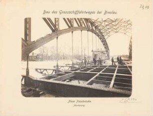 Großschiffahrtsweg, Breslau Umbau der Passbrücke: Montage des neuen Überbaus