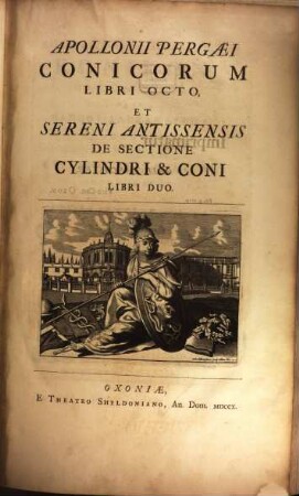 Conicorum libri VIII et Sereni Antissensis de sectione cylindri et coni libri duo