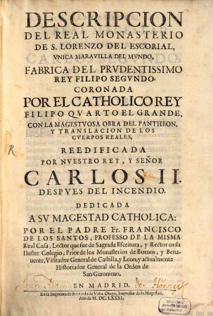 Descripcion del Real monasterio de S. Lorenzo del Escorial