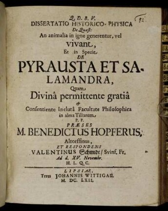 Dissertatio Historico-Physica De Quaest: An animalia in igne generentur, vel vivant, Et in Specie De Pyrausta Et Salamandra