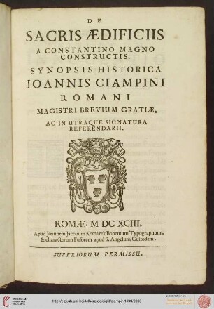 De Sacris Ædificiis A Constantino Magno Constructis : Synopsis Historica
