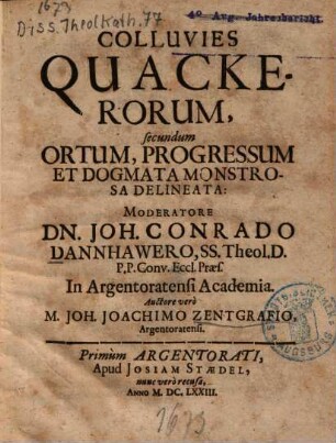 Colluvies Quackerorum, secundum Ortum, Progressum Et Dogmata Monstrosa Delineata