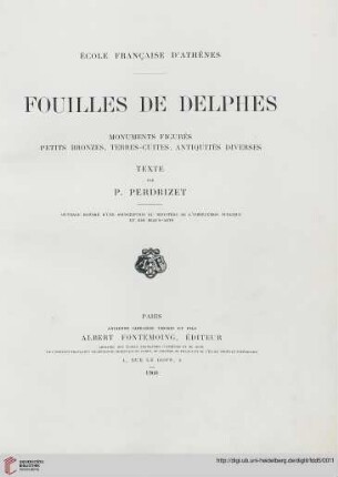 Band 5: Fouilles de Delphes: Monuments figurés : Petits bronzes, terres-cuites, antiquités diverses