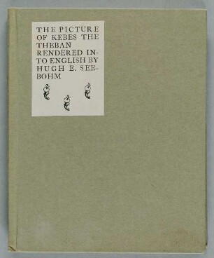 Cebes: The Picture of Kebes the Theban