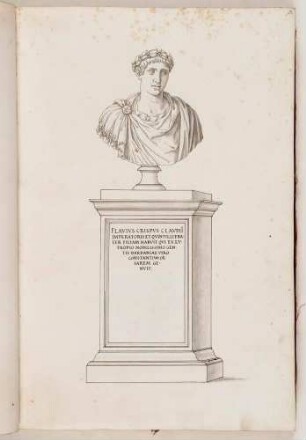 Bildnisbüste des Flavius Crispus, Bruder der römischen Kaiser Claudius Gothicus und Quintillus, in: Series continuata omnium Imperatorum [...], Bd. 2, Bl. 3