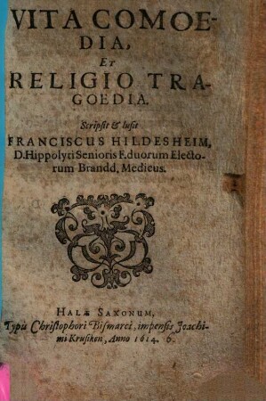 Vita comoedia, et religio tragoedia