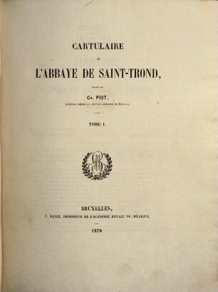 Cartulaire de l'Abbaye de Saint-Trond, 1