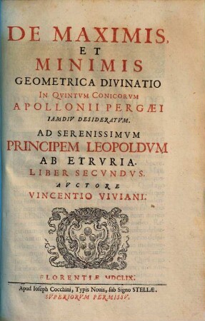De Maximis, Et Minimis Geometrica Divinatio In Qvintvm Conicorvm Apollonii Pergæi Adhvc Desideratvm : Libri Dvo, 2 = Liber Secvndvs