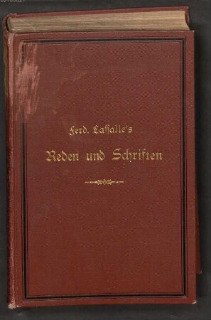Ferd. Lassalle's Reden und Schriften : neue Gesammt-Ausgabe ; mit einer biographischen Einleitung. 3