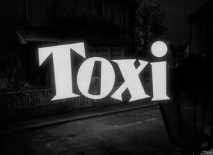 Toxi (1952) - Filmanfang