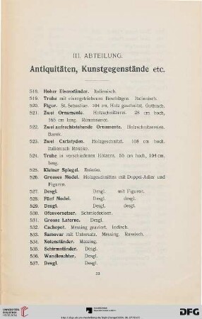 III. Abteilung. Antiquitäten, Kunstgegenstände (Nr. 518-758)