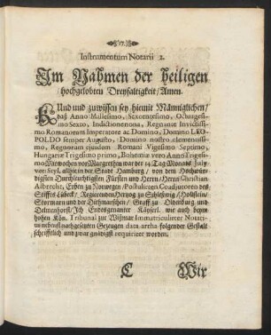 Instrumentum Notarii 2. Im Nahmen der heiligen hochgelobten Dreyfaltigkeit/ Amen.
