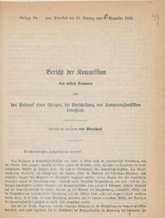 Bericht der Kommission der ersten Kammer über den Entwurf eines Gesetzes, die Entscheidung von Kompetenzkonflikten betreffend : Beilage Nr. ... zum Protokoll der 15. Sitzung vom 4. Dezember 1878