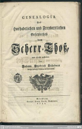 Genealogia Des Hochadelichen und Freyherrlichen Geschlechts von Seherr-Thoß