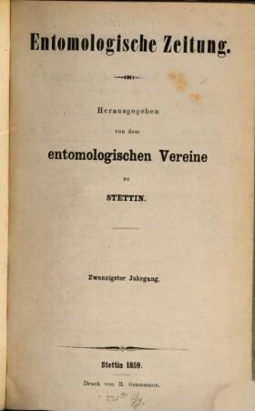 Entomologische Zeitung. 20. 1859