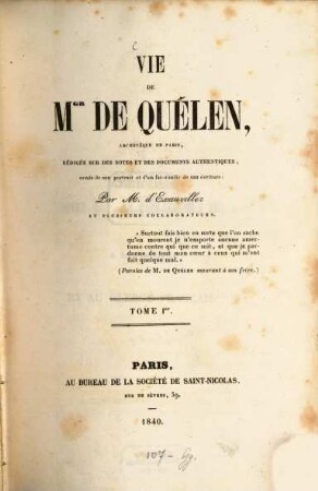 Vie de M[onsei]g[neur] de Quélen archevêque de Paris