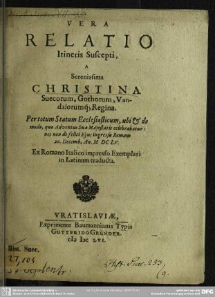Vera relatio itineris suscepti a Christina Suecorum regina