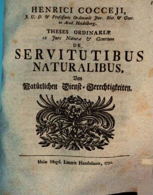 Disp. sive theses de servitutibus naturalibus