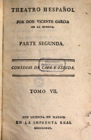 Theatro Hespañol. 2,7, Comedias De Capa Y Espada ; 7