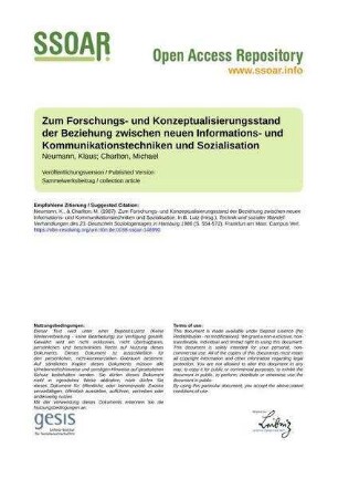 Zum Forschungs- und Konzeptualisierungsstand der Beziehung zwischen neuen Informations- und Kommunikationstechniken und Sozialisation