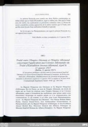 (61) Traité entre l'Empire Ottoman et l'Empire Allemand concernant l'application aux Colonies Allemandes du Traité d'Extradition Ottoman-Alemand, signé le 11 janvier 1917 (Berlin, 11 janvier 1917)