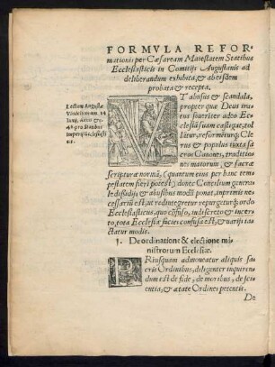 Formula Reformationis per Caesaream Maiestatem Statibus Ecclesiasticis in Comitiis Augustanis ad deliberandum exhibita, et ab eisdem probata et recepta.