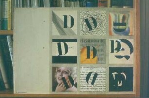 Das Schriftzeichen D. Collage mit Tusche, Deckfarben, Wasserfarben, Fotografien, Schriftdrucken; 42 x 59 cm (1931; H. Rose)